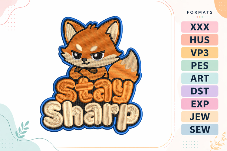 Stay Sharp Fox Animals Quote Embroidery Design example image 1