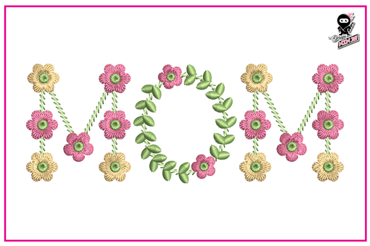 Mom Floral Font | Mothers Day Embroidery Design