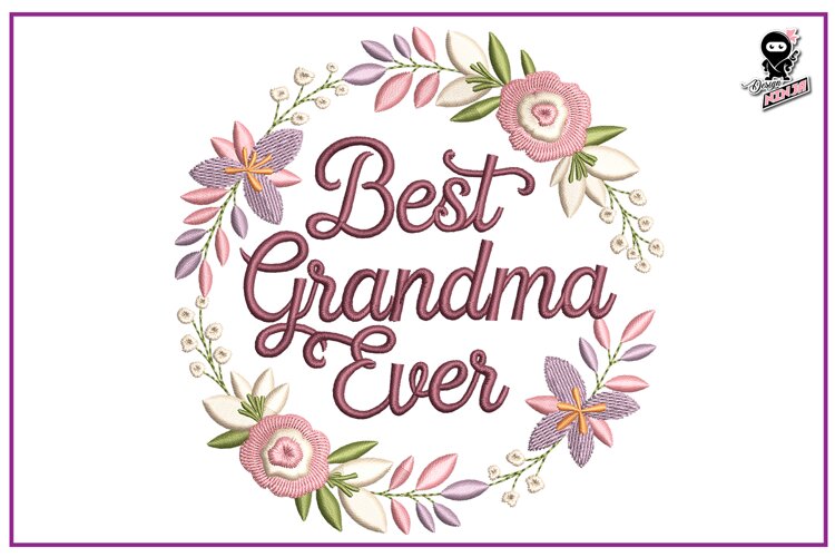 Best Grandma Ever Floral Wreath | Mother's Day Embroide example image 1