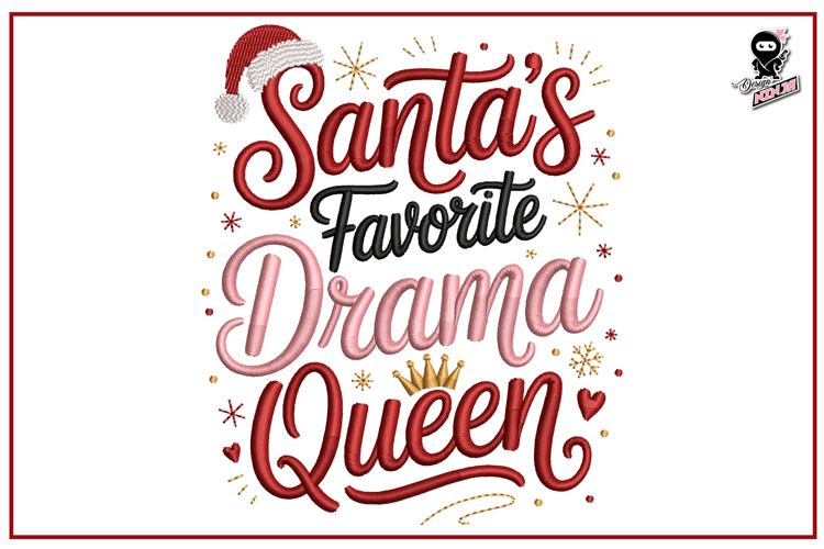Santas Favorite Drama Queen | Funny Christmas Embroidery