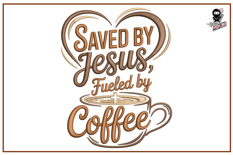Christian and Coffee Quote Embroidery Design