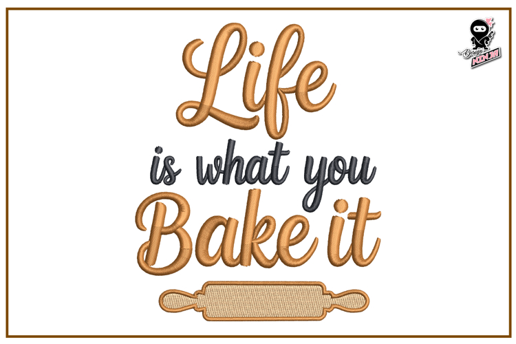 Life is What You Bake It| Kitchen Embroidery Design