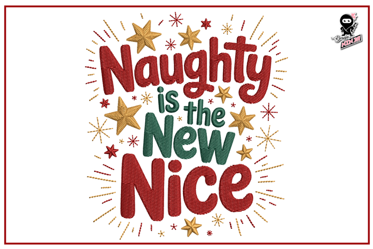 Naughty is The New Nice | Funny Christmas Embroidery