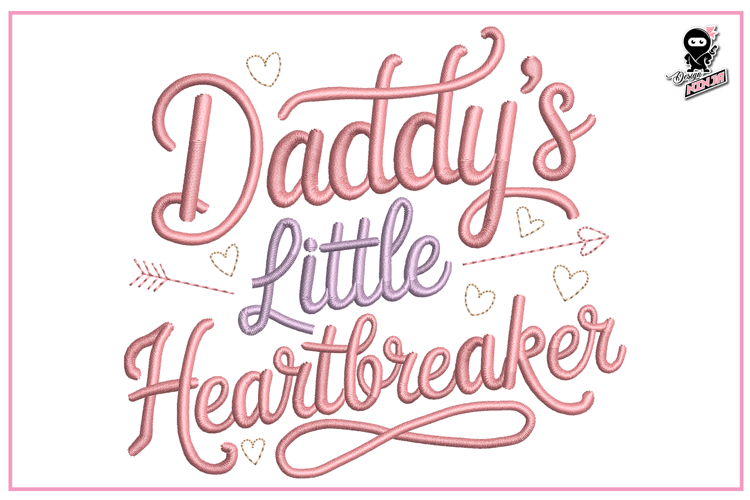 Daddys Little Heartbreaker | Baby Girl Embroidery Design