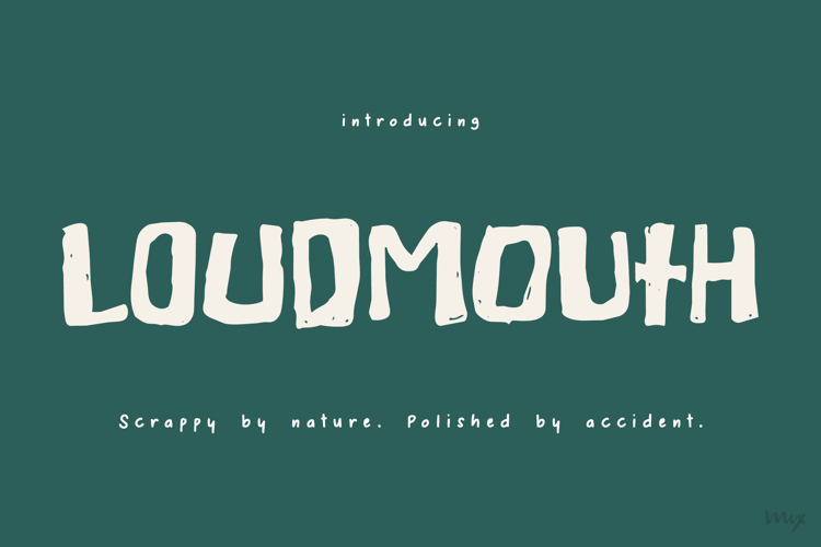 Loudmouth - Scrappy Decorative Font
