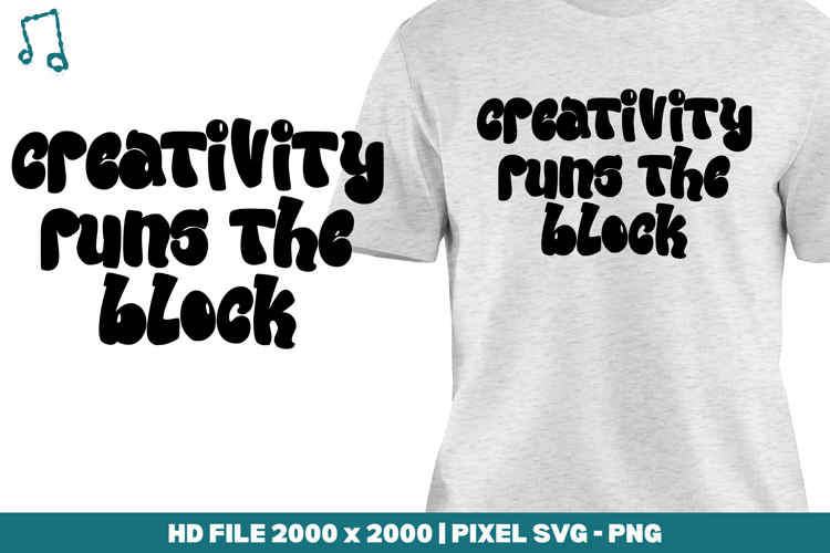 Creativity Runs the Block
