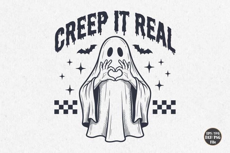 Creep It Real Halloween Ghosts SVG PNG Spooky Season Shirt