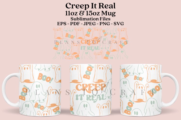 Creep It Real Halloween  coffee mug sublimation wrap glass mug wrap svg presized for 11oz and 15oz glass mug are sublimation files