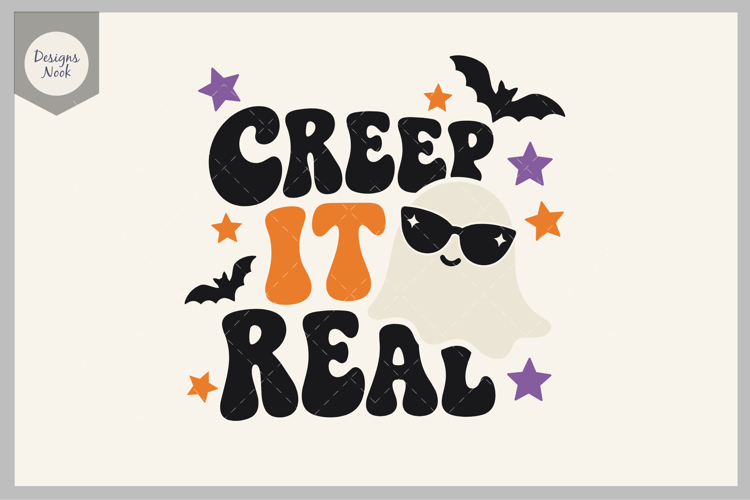Creep It Real SVG, Cute Ghost SVG, Funny Halloween Shirt SVG