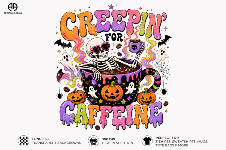 Creepin for Caffeine PNG - Funny Halloween Coffee Design