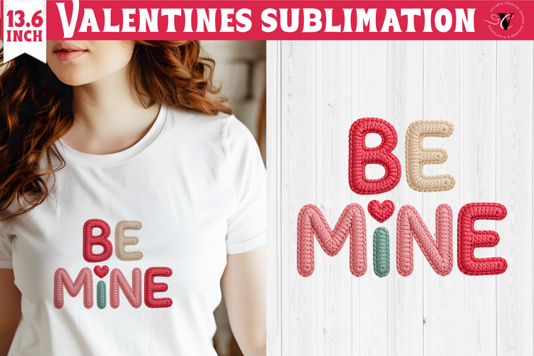 Crochet Valentines Day sublimation | Knitted Be Mine