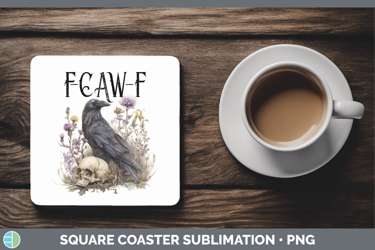 F-Caw-F Crow Square Coaster Sublimation Design