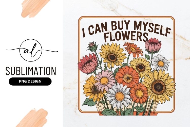 I Can Buy Myself Flowers Illustration