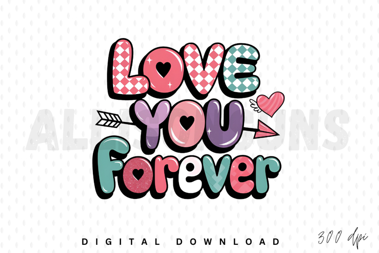 Love You Forever Graphic Whimsical Design For Valentines Day