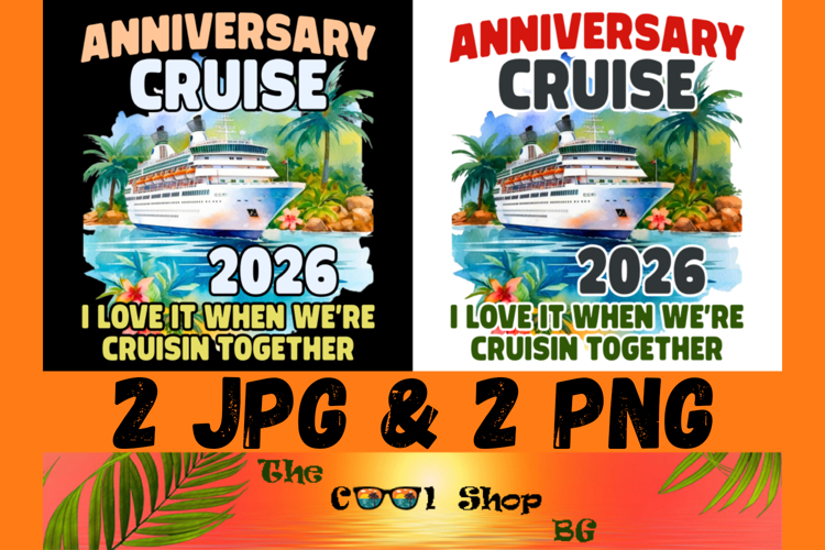 Anniversary Cruise 2026 Png, Wedding Anniversary Shirts Png