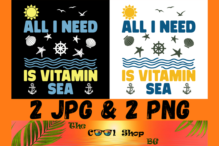 All I Need Is Vitamin Sea Png, Summer Png, Vacation Png