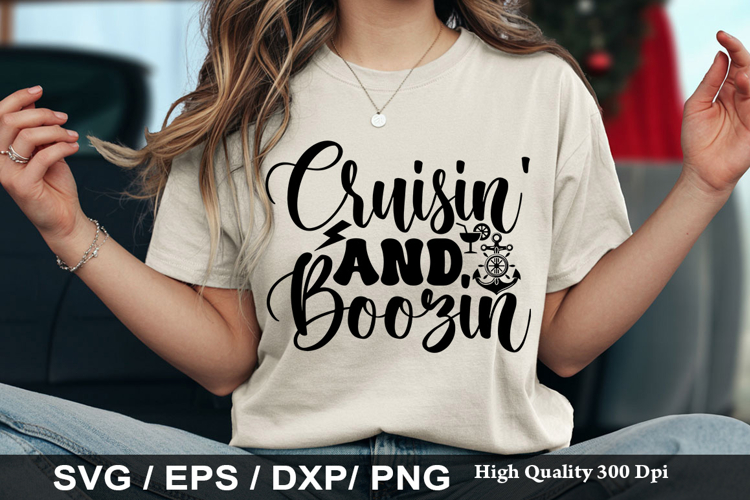 Cruisin and Boozin - Cruise SVG Design
