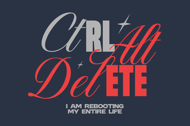 Crtl Alt Delete Funny Typography Quote T shirt Design