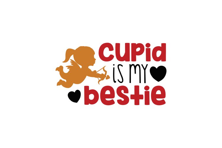 Cupid Is My Bestie