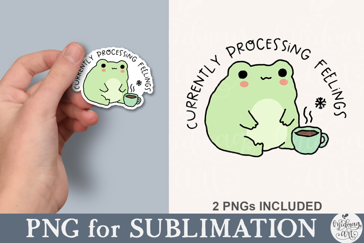 Currently Processing Feelings Frog PNG