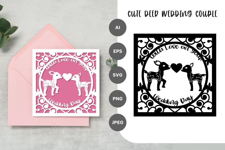 Cute Deer Couple, With Love on Your Wedding Day Papercut
