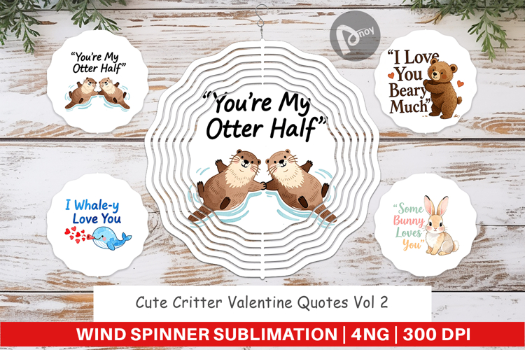 Critter Valentines Quotes Wind Spinner