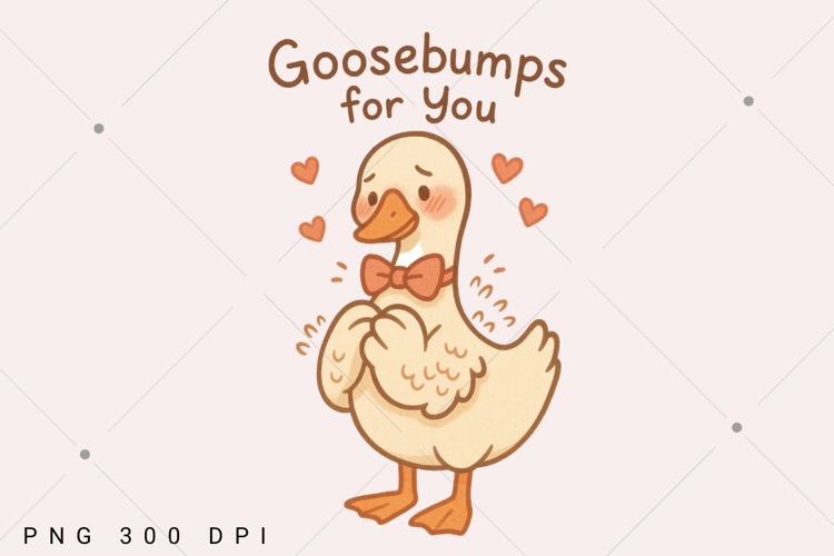 Cute Goose Valentines PNG, goosebumps for you PNG, Valentine