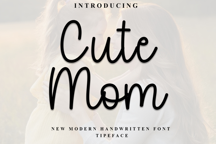 Cute Mom