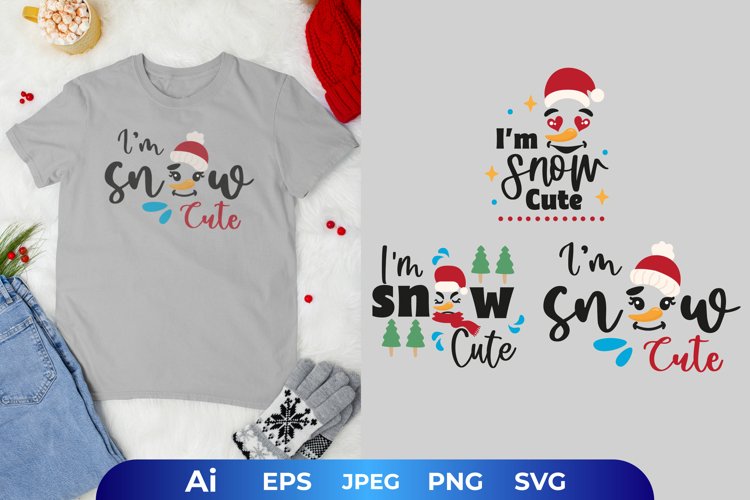 I'm Snow Cute, Christmas Design example image 1