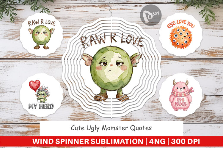 Ugly Momster Quotes Wind Spinner example image 1