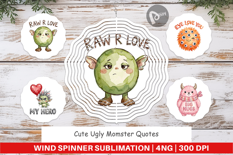 Ugly Momster Quotes Wind Spinner