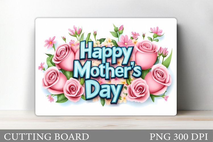Mothers Day Cutting Board. Flowers Cutting Board Design