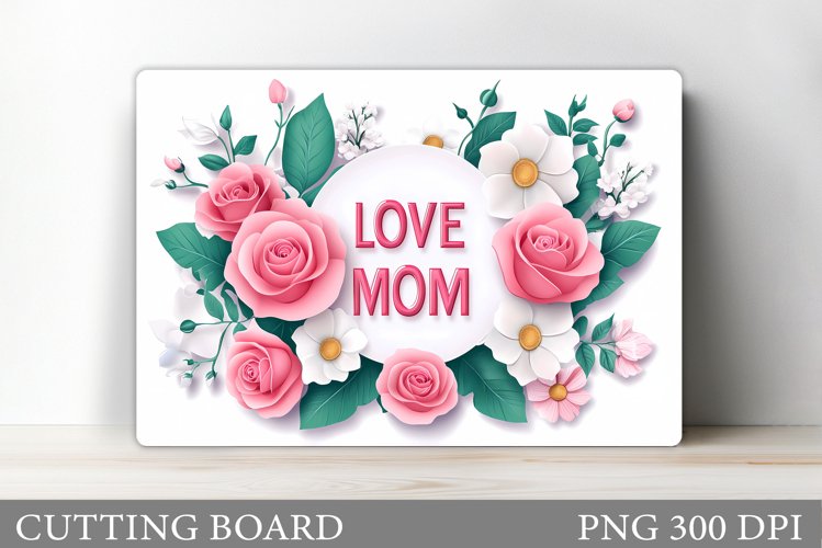 Mother's Day Cutting Board. Roses Cutting Board Sublimation example image 1