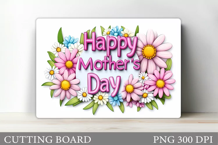 Mother's Day Cutting Board. Flowers Cutting Board Design