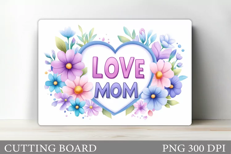 Mother's Day Cutting Board. Flowers Cutting Board Design