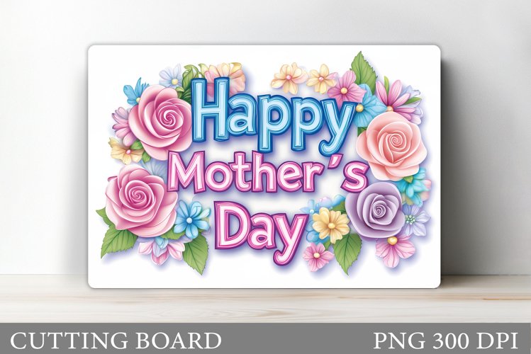 Mothers Day Cutting Board. Flowers Kitchen Cutting Board