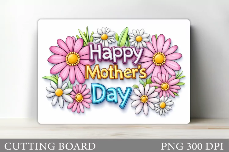 Mother's Day Cutting Board. Floral Cutting Board Sublimation