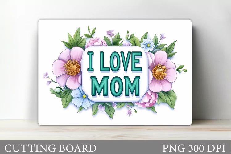 Mother's Day Cutting Board. Floral Cutting Board Sublimation