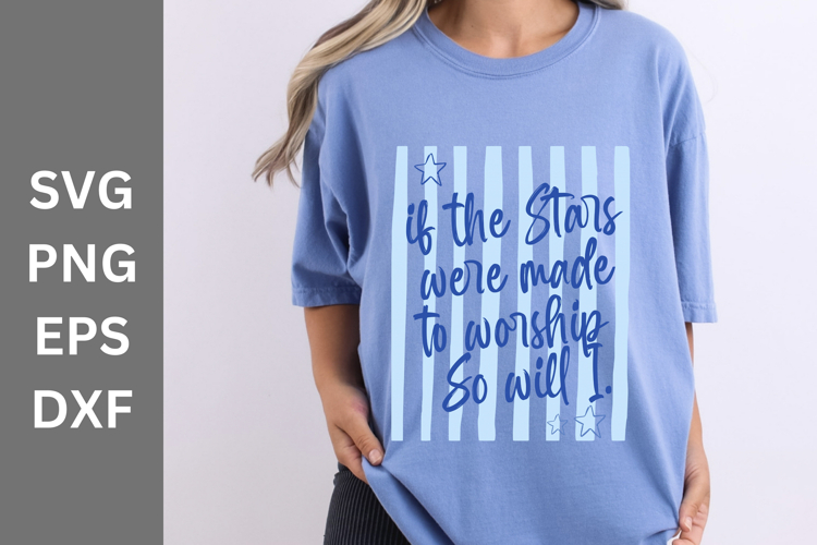 If The Stars SVG, Stars Worship PNG, Christian Quote Design,
