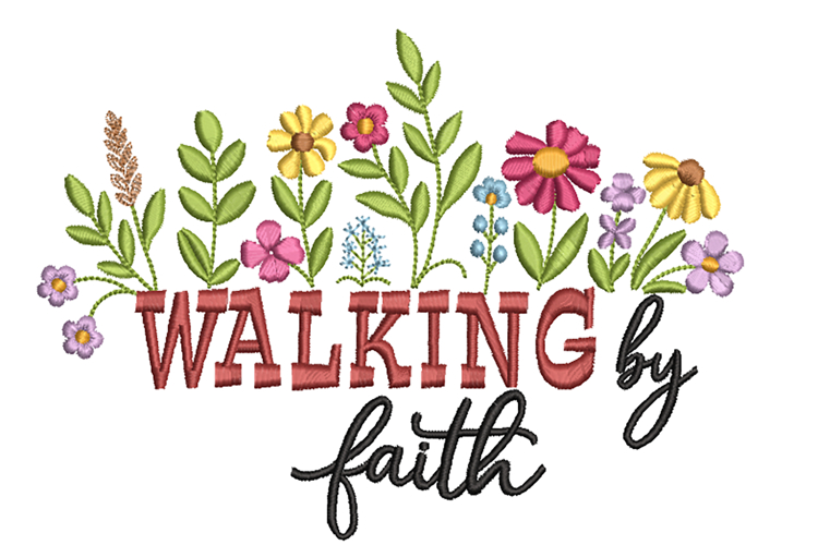 Walking by Faith Machine Embroidery Design