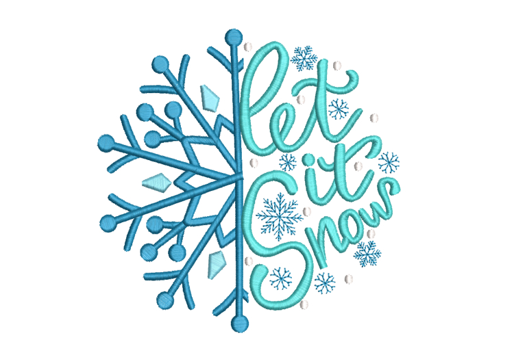 Let It Snow, Snowflake, Machine embroidery design