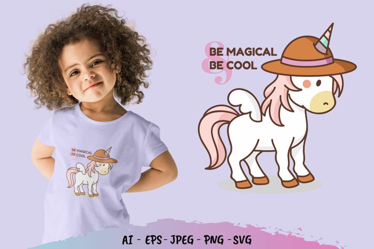 Be Magical   Be Cool for T-Shirt Design
