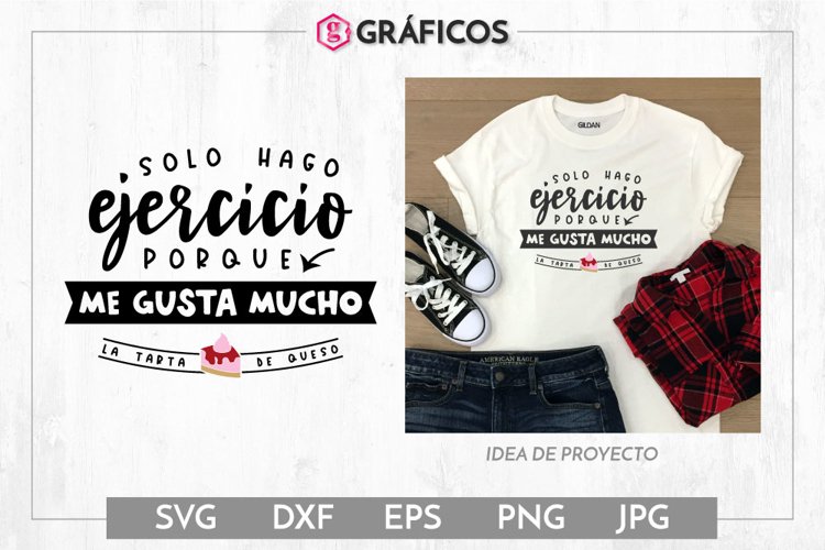 Hago ejercicio porque me gusta la tarta de queso SVG example image 1
