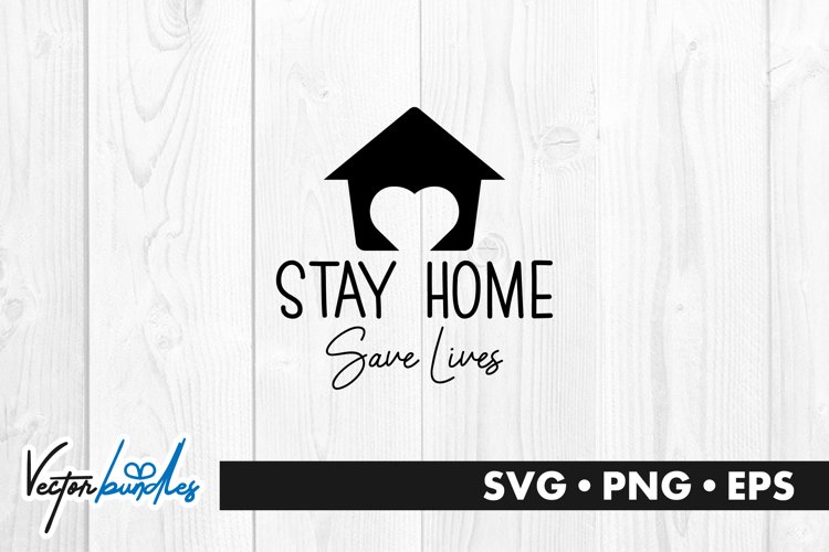 Stay home save lives quote svg