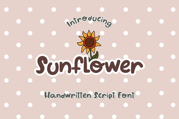 Sunflower - A Cute Handwritten Font example image 1