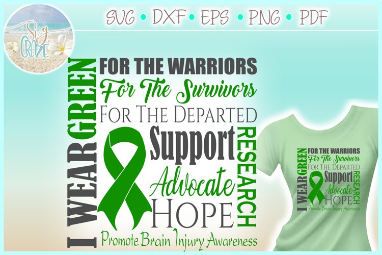 I WEAR GREEN Brain Injury Awareness SVG DXF EPS PNG PDF file example image 1