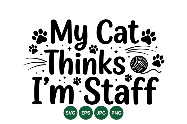 Cute Funny Cat Svg Quote For Pet Lovers