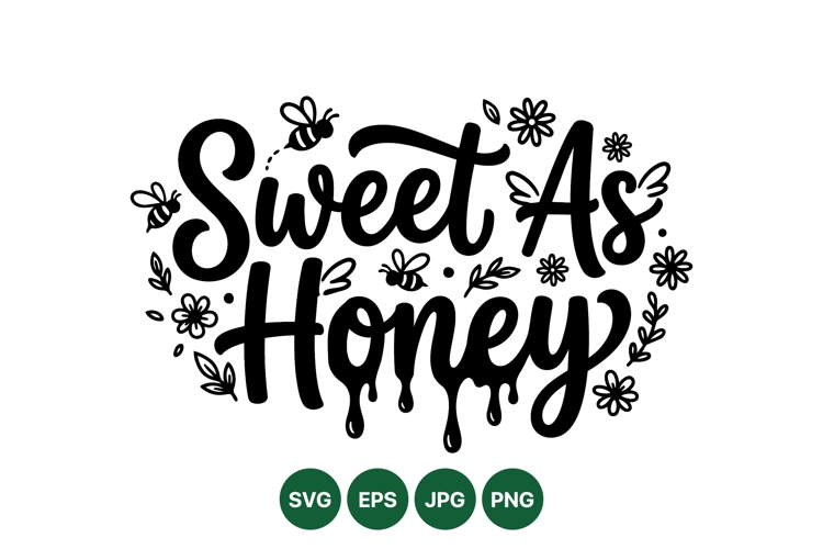 Hand Drawn Sweet As Honey Floral Clipart Design