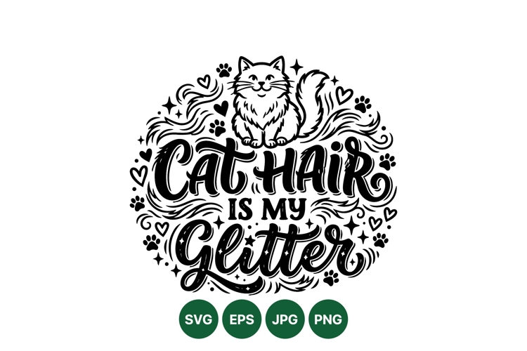 Funny Cat Hair Glitter SVG Clipart Design