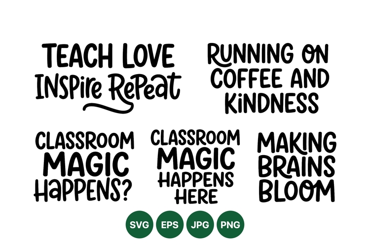 Handwritten Inspirational Teacher Quotes SVG Files